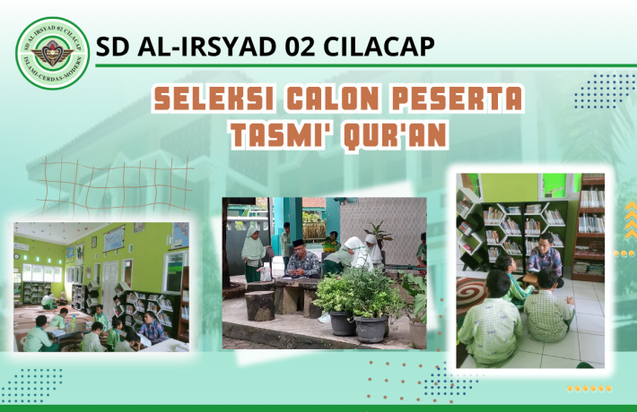 Seleksi Calon Peserta Tasmi Quran