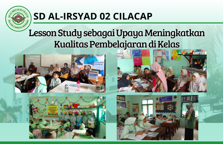 Lesson Study sebagai Upaya Meningkatkan Kualitas Pembelajaran di Kelas