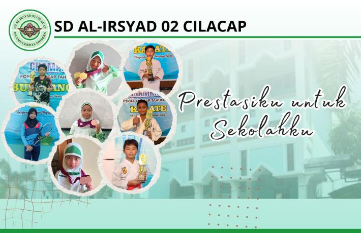 Prestasiku untuk Sekolahku